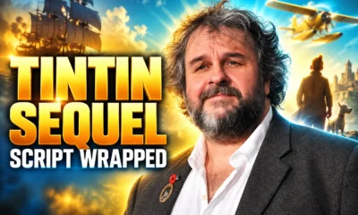 Peter Jackson Tintin sequel script wrapped after 15 years
