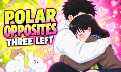 You and I Are Polar Opposites Season 2 remaining episodes