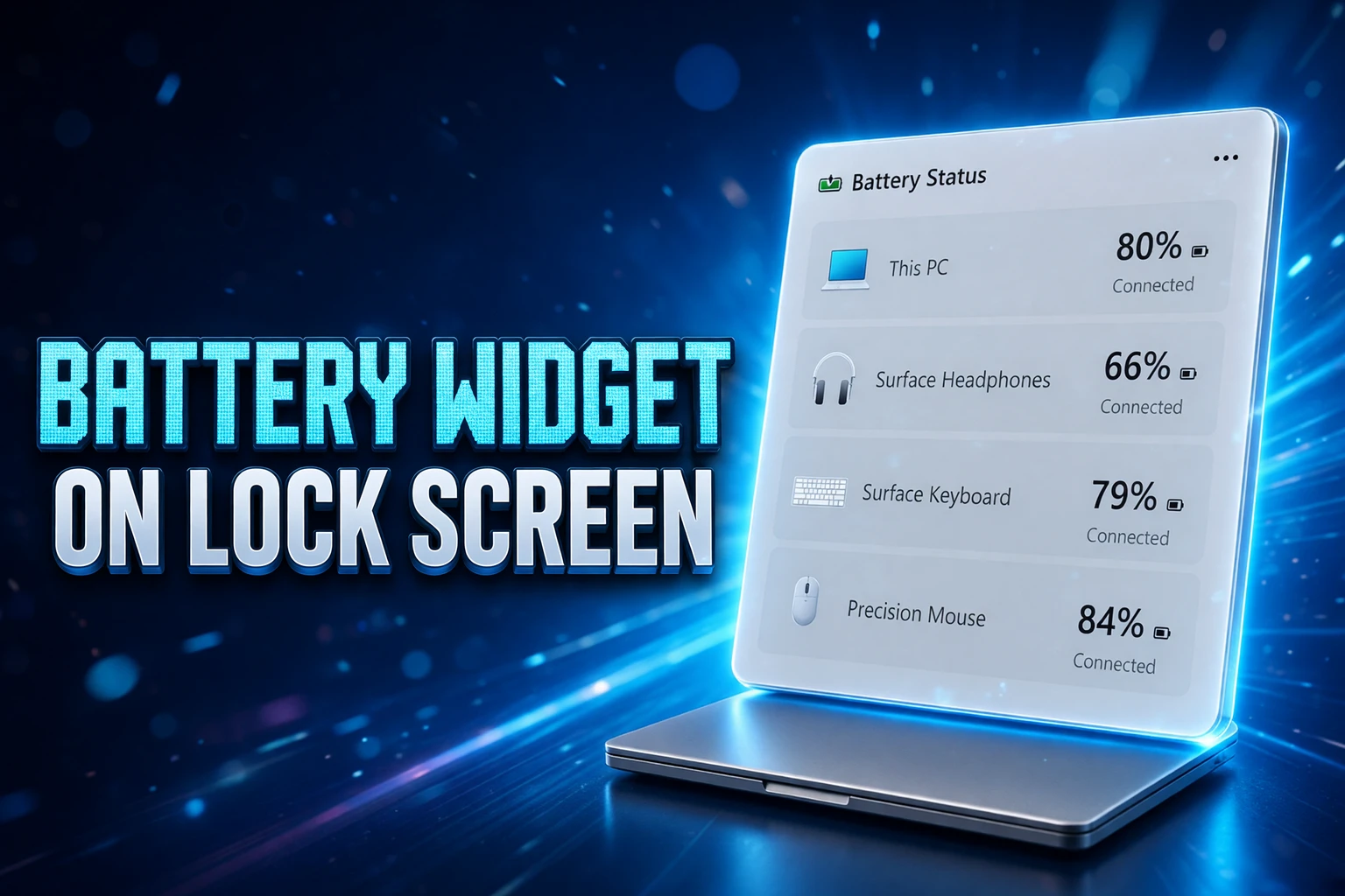 Windows 11 battery widget lock screen connected devices