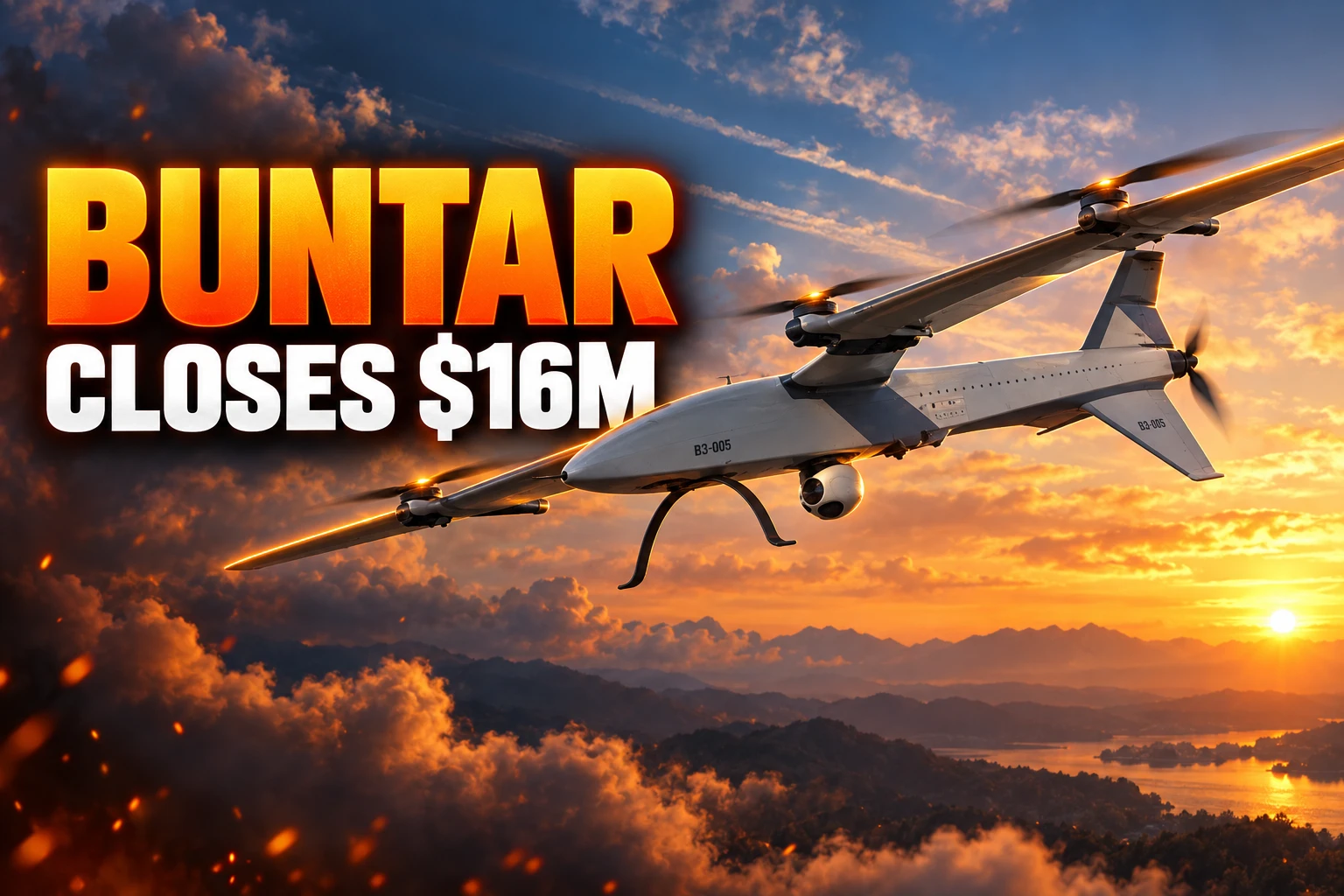 Buntar Aerospace closes $16 million drone funding